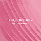 Still That Girl - Classic Evening Lip Comfort